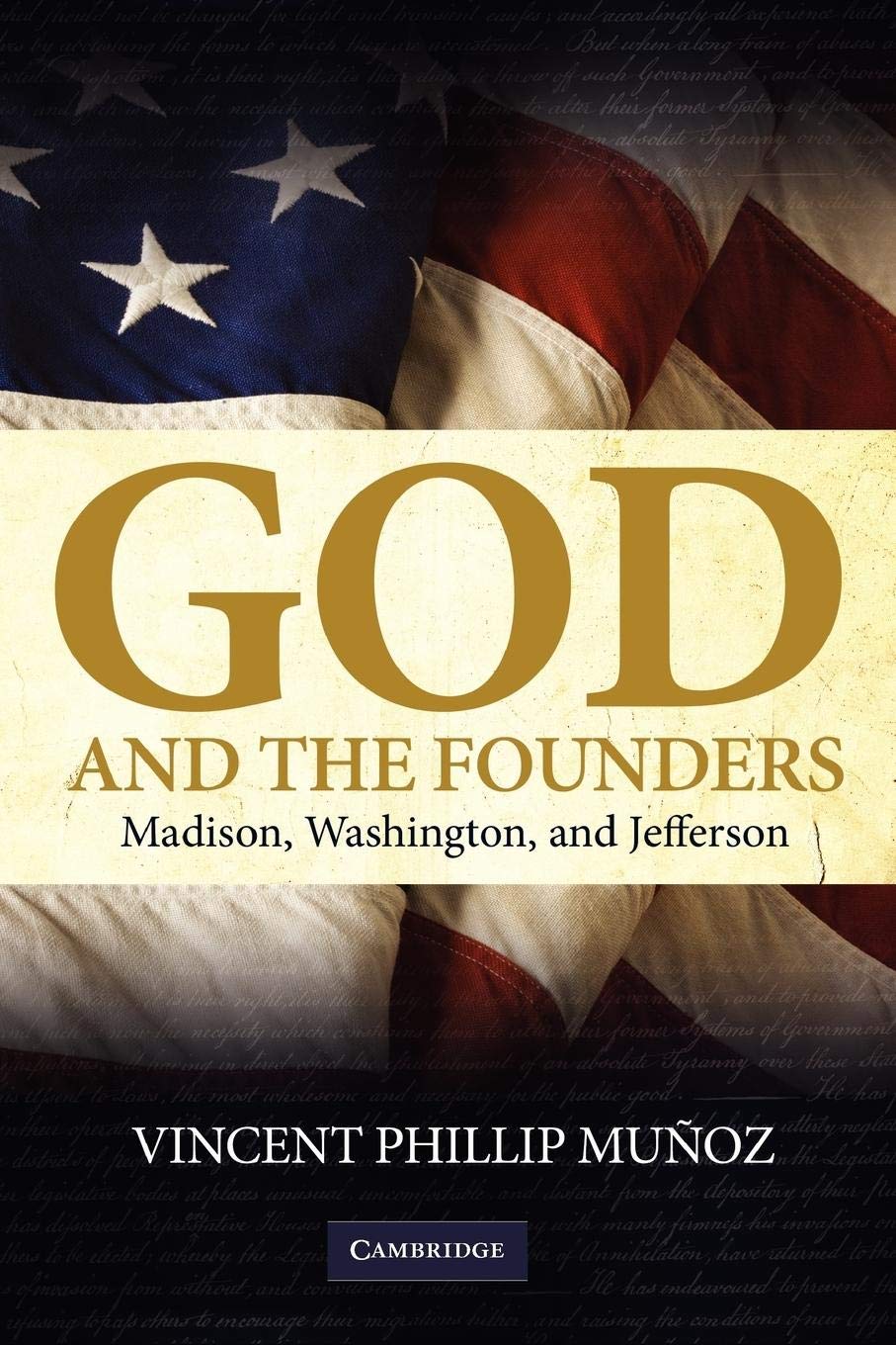 God and the Founders: Madison, Washington, and Jefferson,Used