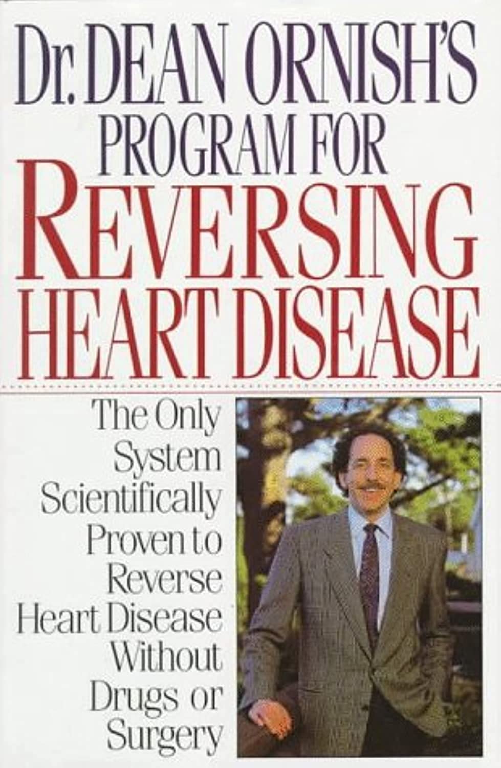 Dr. Dean Ornish's Program for Reversing Heart Disease,Used