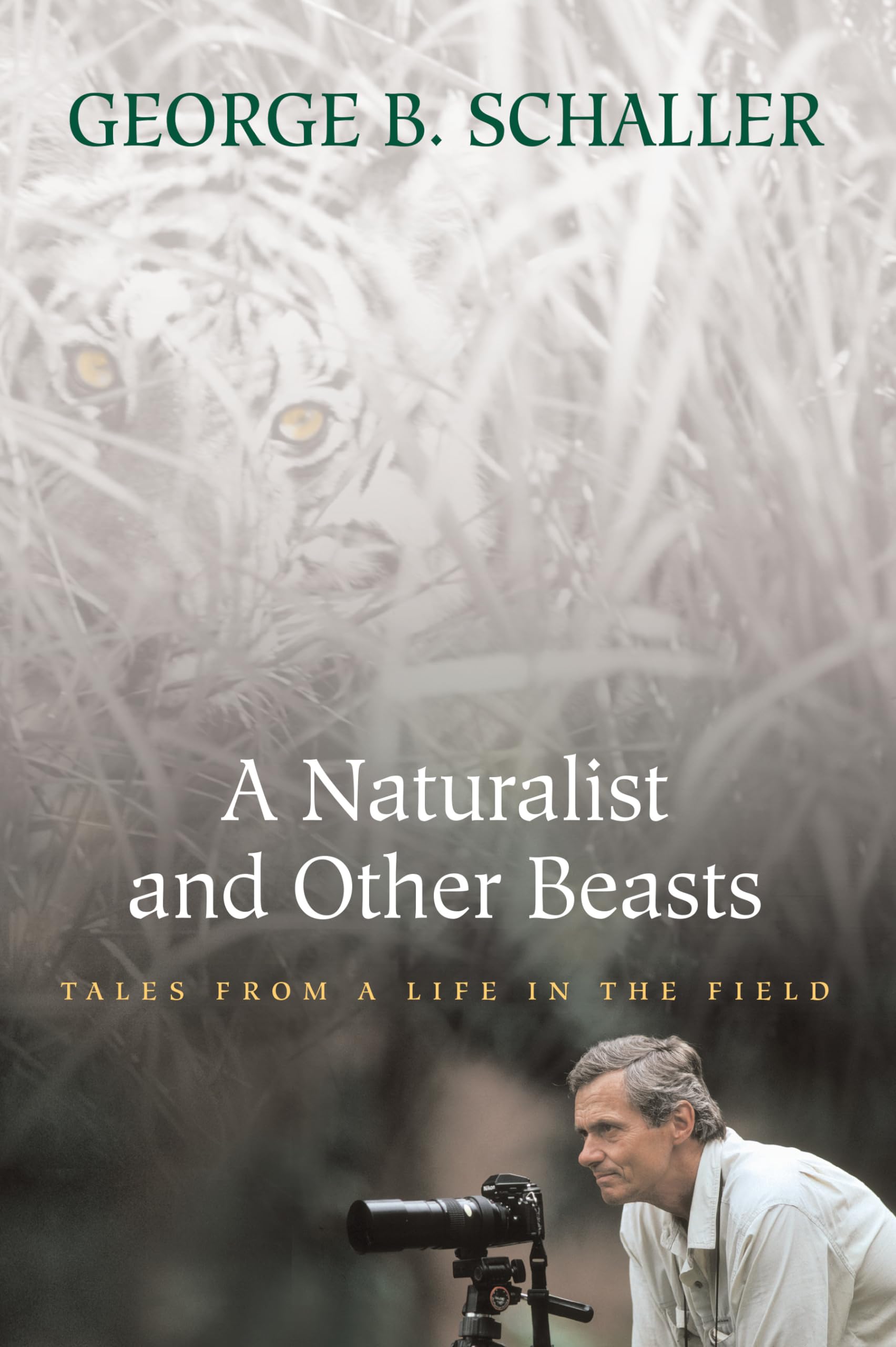 A Naturalist and Other Beasts: Tales from a Life in the Field,Used