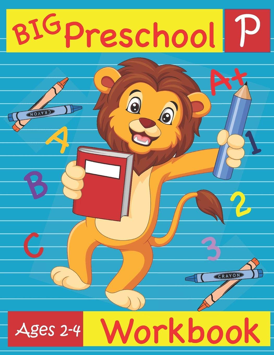 Big Preschool Workbook Ages 24: Preschool Activity Book for Kindergarten Readiness Alphabet Numbers Counting Matching Tracing F,Used