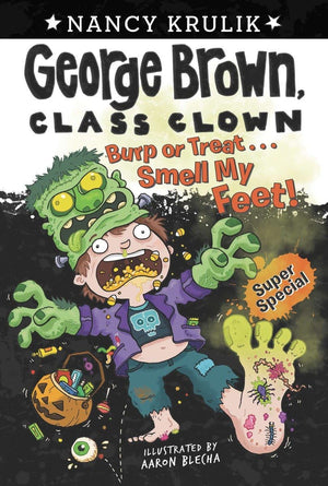 Burp or Treat . . . Smell My Feet! Super Special (George Brown, Class Clown),Used
