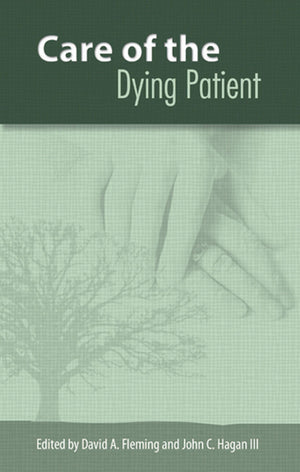 Care of the Dying Patient (Volume 1),Used