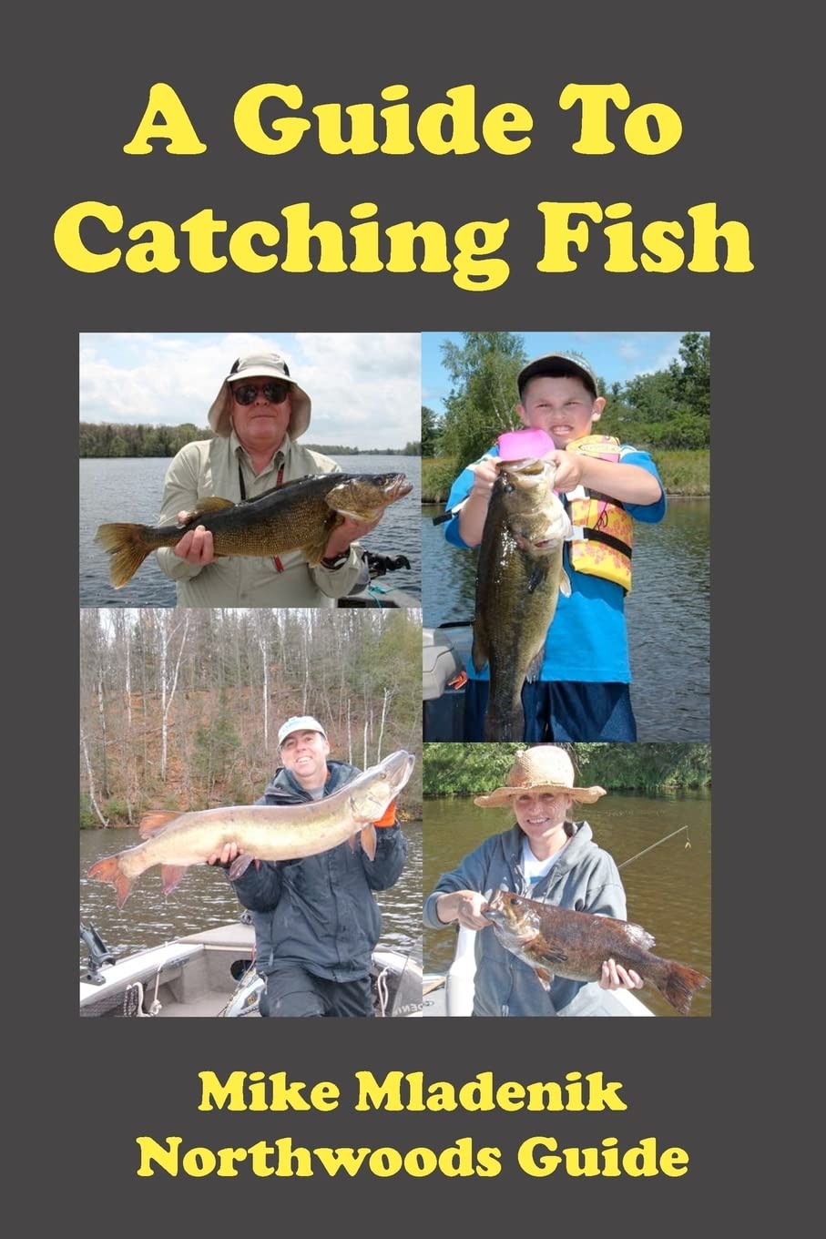A Guide To Catching Fish,Used