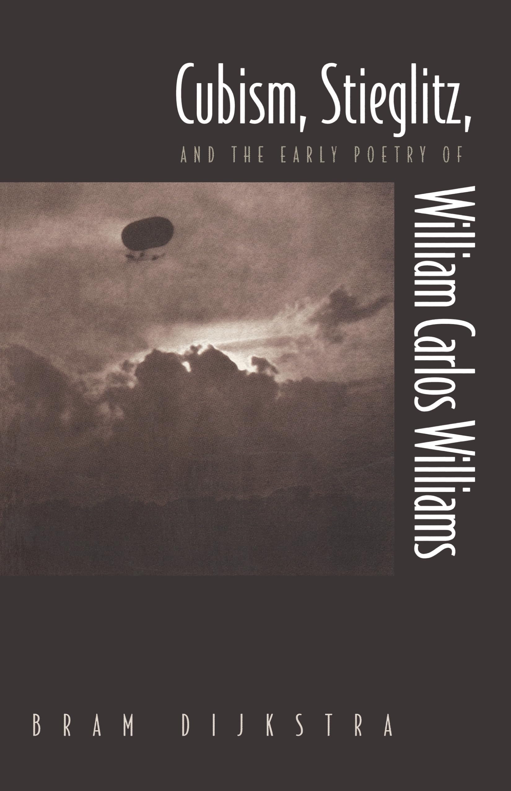 Cubism, Stieglitz, and the Early Poetry of William Carlos Williams,New