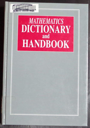 Mathematics Dictionary and Handbook,Used