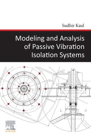 Modeling and Analysis of Passive Vibration Isolation Systems,Used