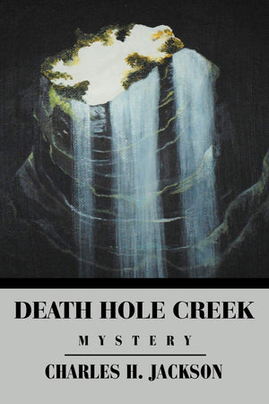 Death Hole Creek,Used
