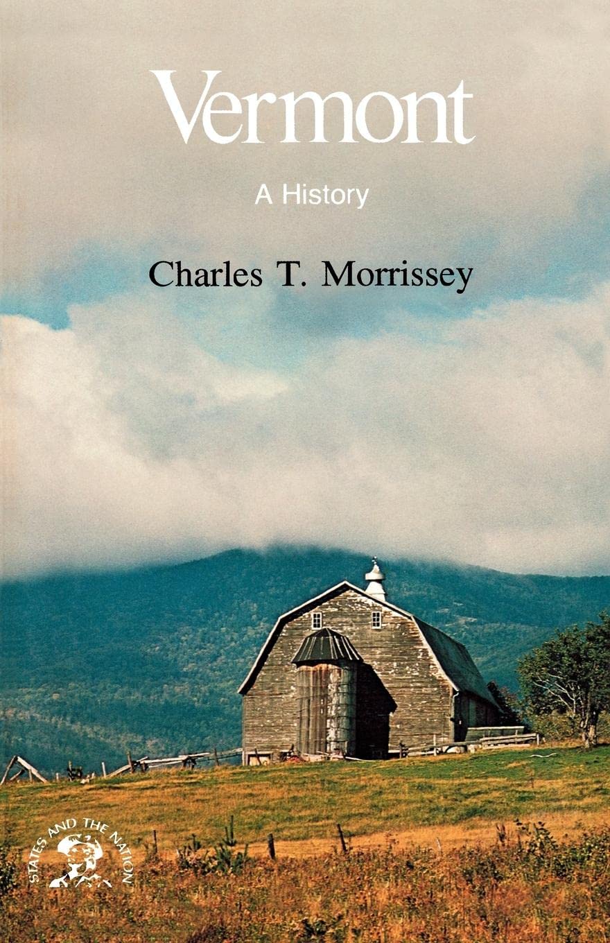 Vermont: A History (States & the Nation Series),Used