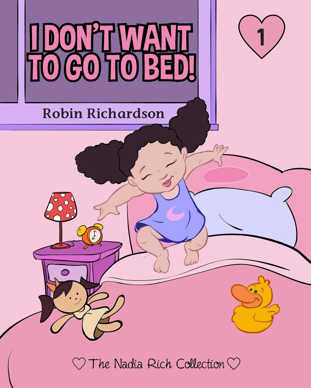 I Don'T Want To Go To Bed! (The Nadia Rich Collection),New