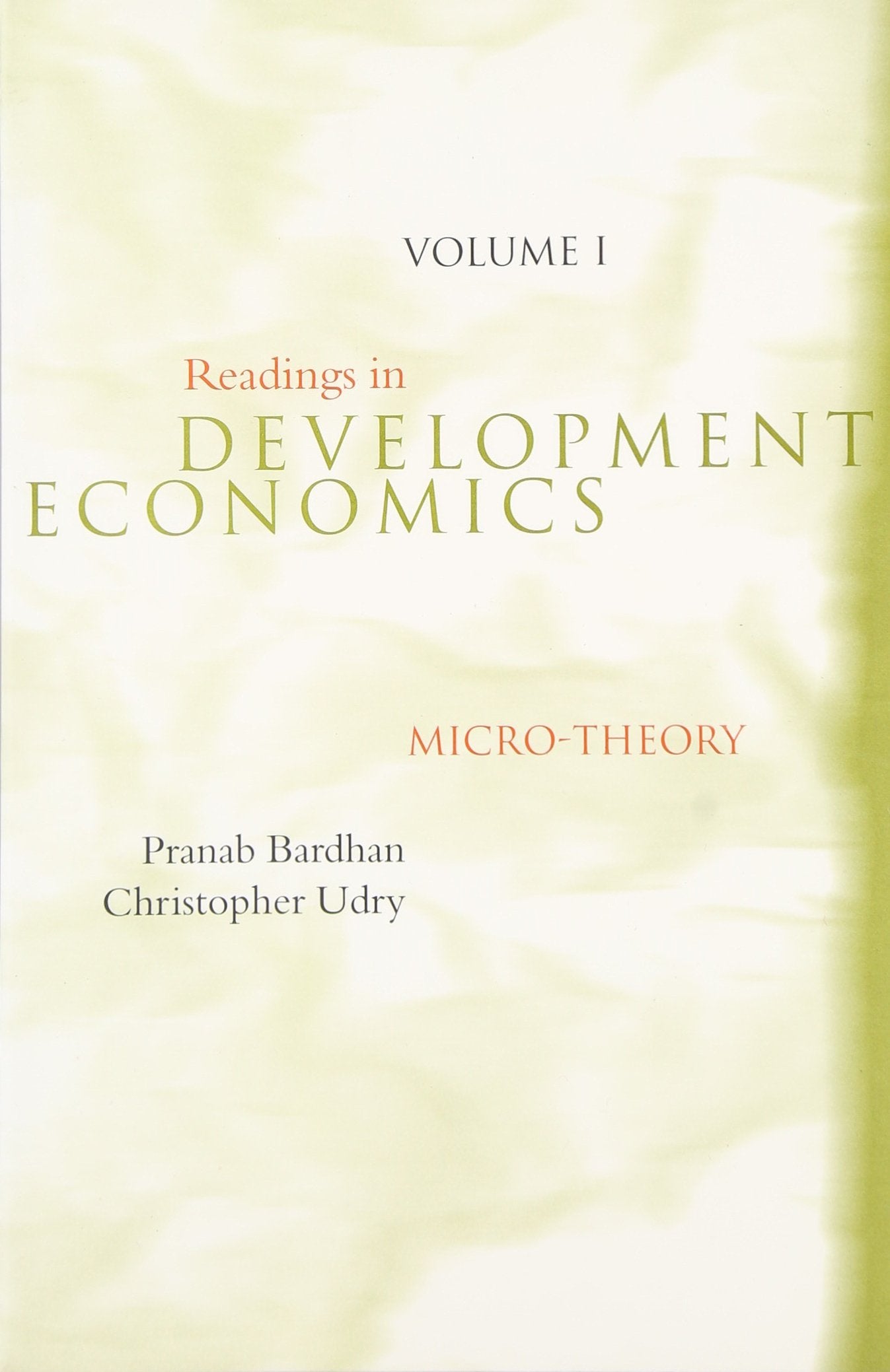 Readings in Development Economics, Vol. 1: MicroTheory,Used