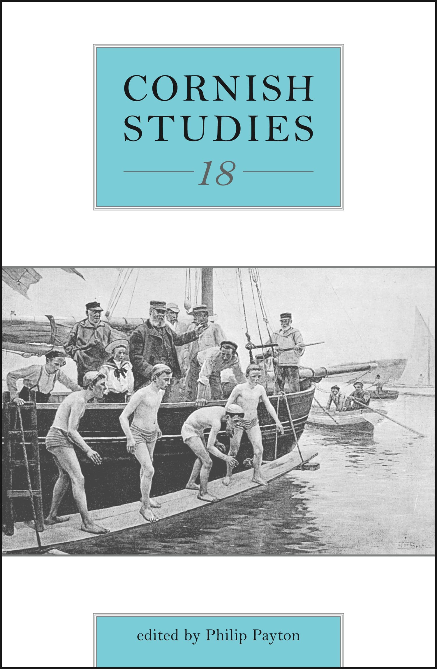 Cornish Studies, Volume 18,Used