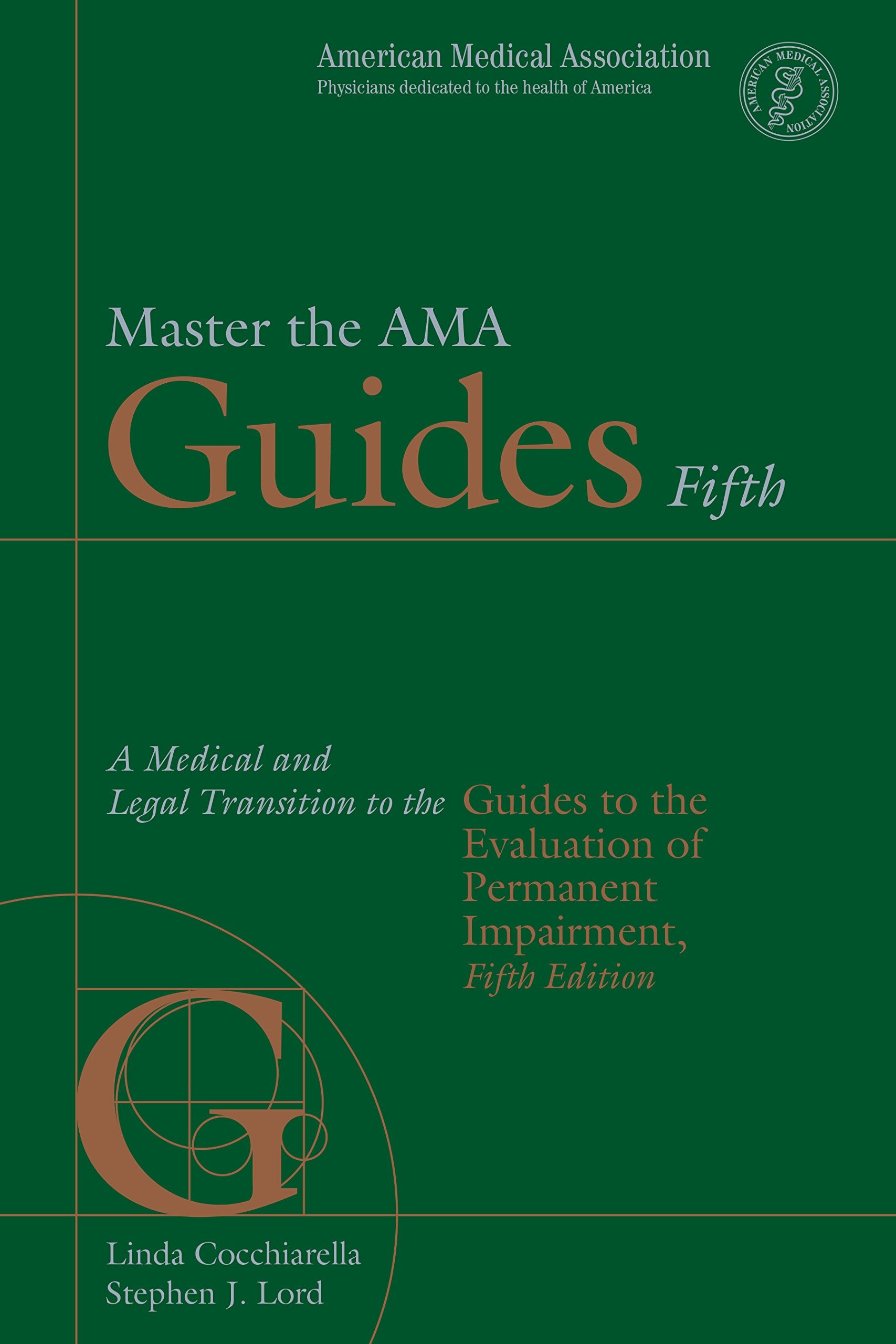 Master The Ama Guides 5Th: A Medical And Legal Transition To The Guides To The Evaluation Of Permanent Impairment, 5Th