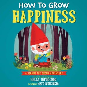 How to Grow Happiness (Jerome the Gnome),Used