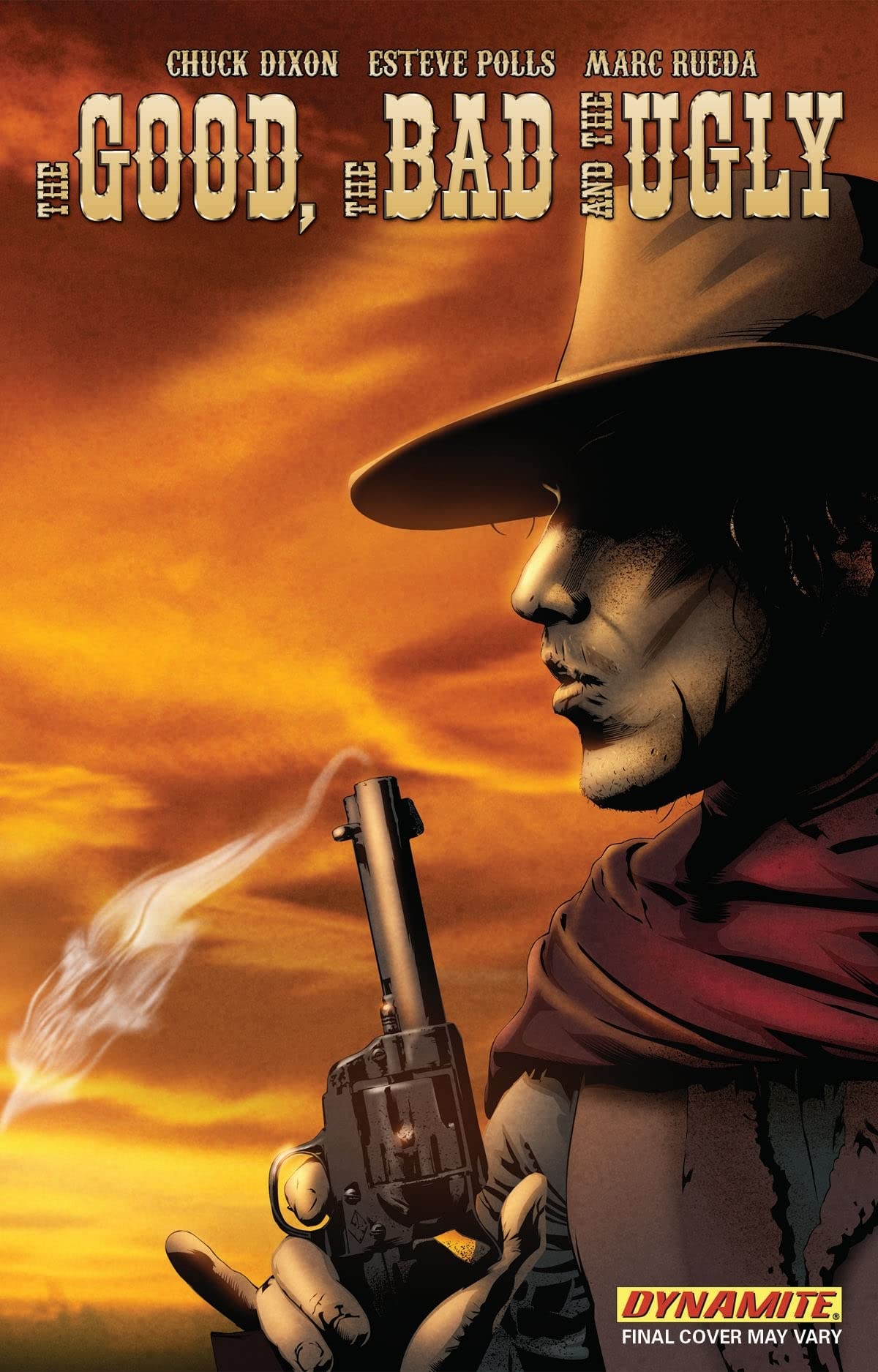 The Good, The Bad, and The Ugly Volume 1 (THE GOOD THE BAD & THE UGLY TP),Used