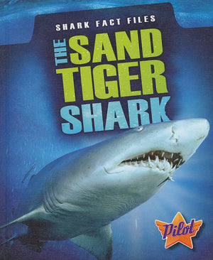 The Sand Tiger Shark (Shark Fact Files),Used