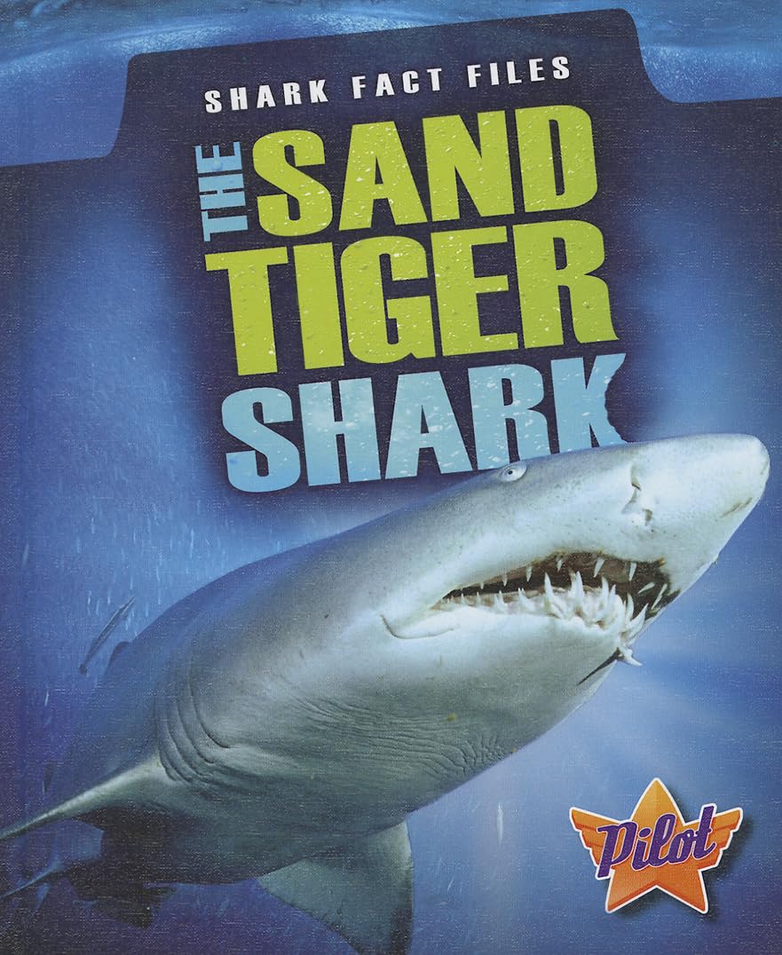 The Sand Tiger Shark (Shark Fact Files),Used