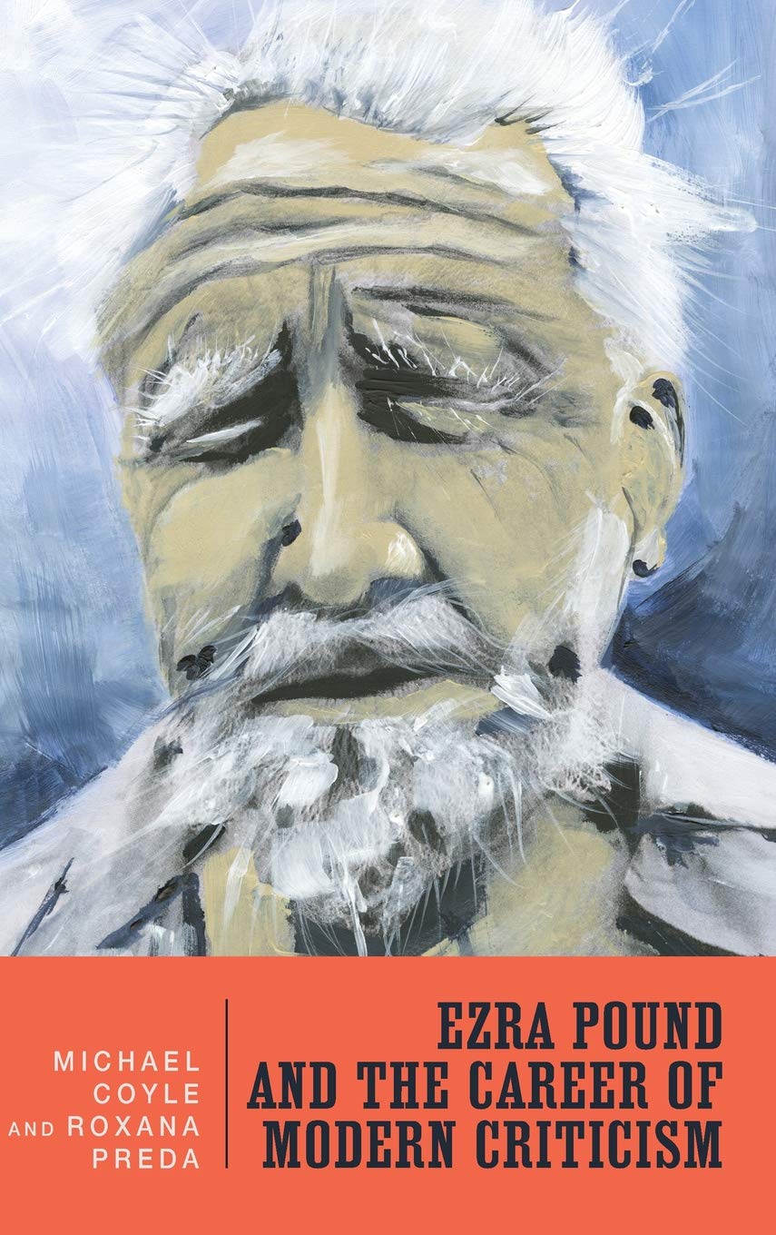 Ezra Pound And The Career Of Modern Criticism: Professional Attention (Literary Criticism In Perspective, 75),Used