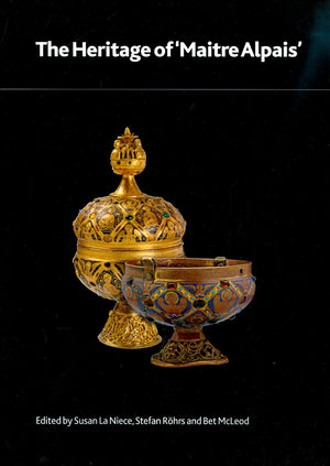 The Heritage Of 'Matre Alpais': An International And Interdisciplinary Examination Of Medieval Limoges Enamel And Associated Obj,Used