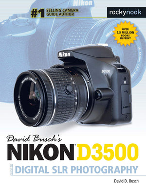 David Busch's Nikon D3500 Guide to Digital SLR Photography (The David Busch Camera Guide Series),Used