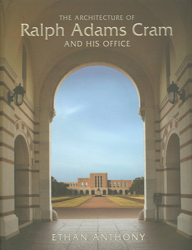 The Architecture Of Ralph Adams Cram And His Office,Used