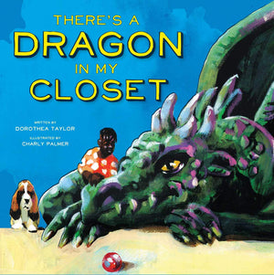 There's a Dragon in My Closet,Used