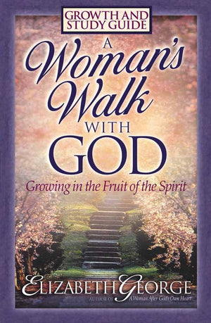 A Woman's Walk With God: Growth and Study Guide,Used