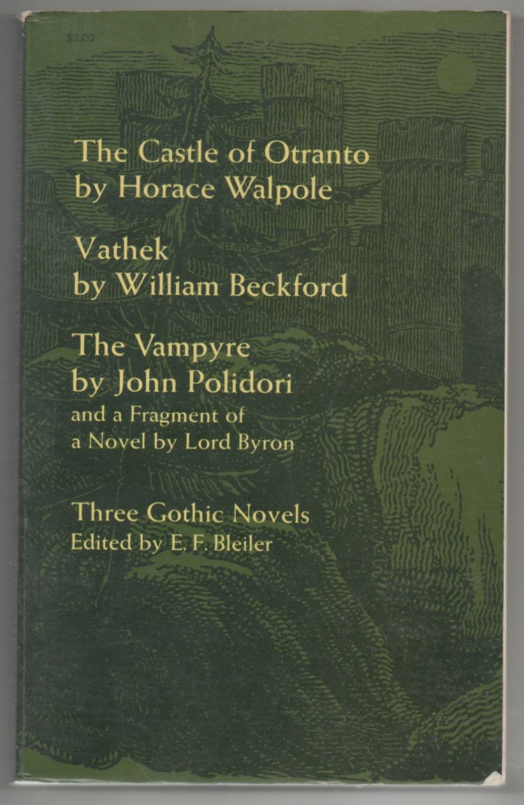Three Gothic Novels: The Castle of Otranto, Vathek, The Vampyre,Used