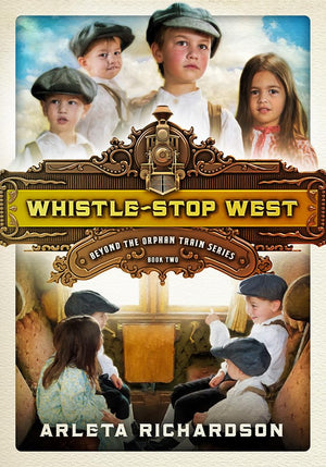 WhistleStop West (Volume 2) (Beyond the Orphan Train),Used