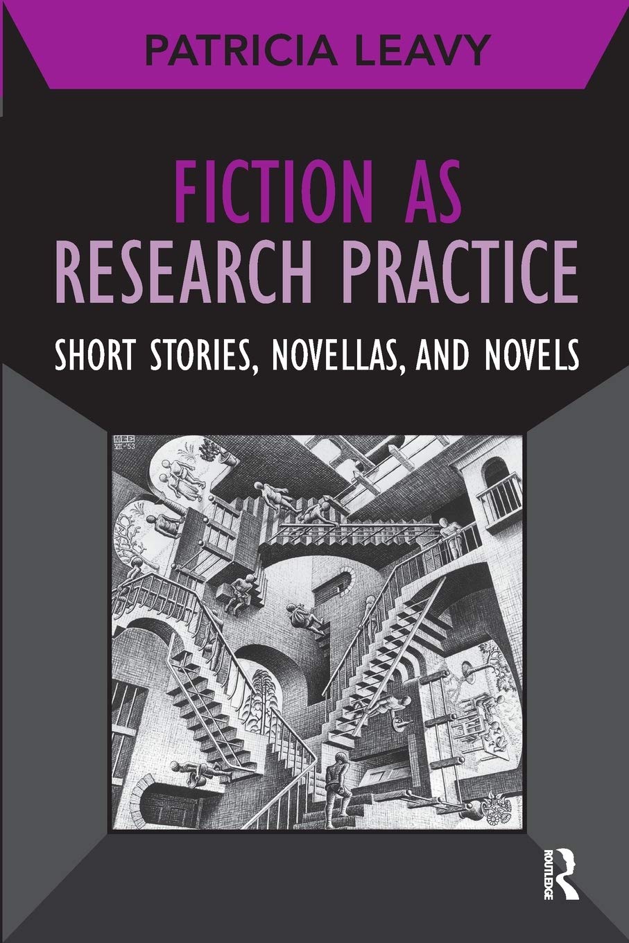 Fiction as Research Practice (Developing Qualitative Inquiry) (Volume 11),Used