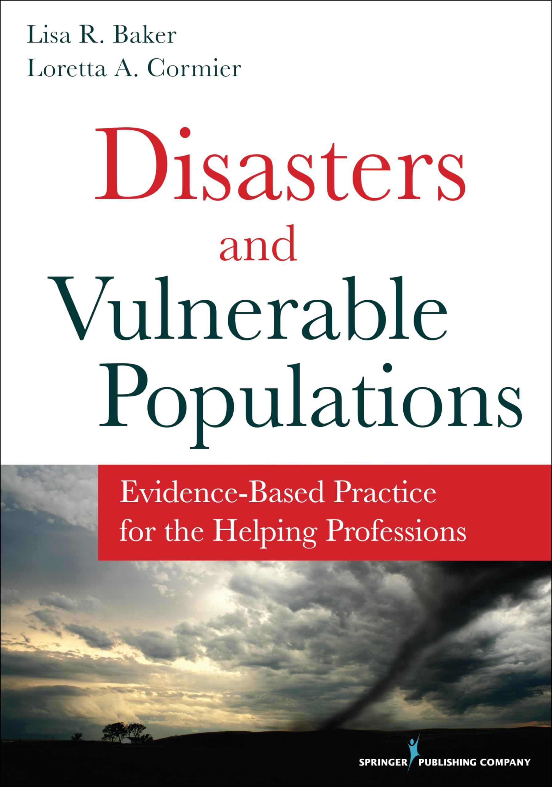 Disasters and Vulnerable Populations: EvidenceBased Practice for the Helping Professions,Used