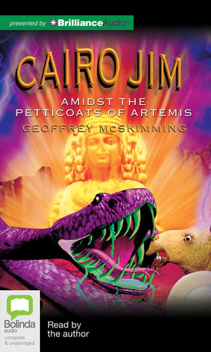 Cairo Jim Amidst The Petticoats Of Artemis (Cairo Jim Chronicles),Used