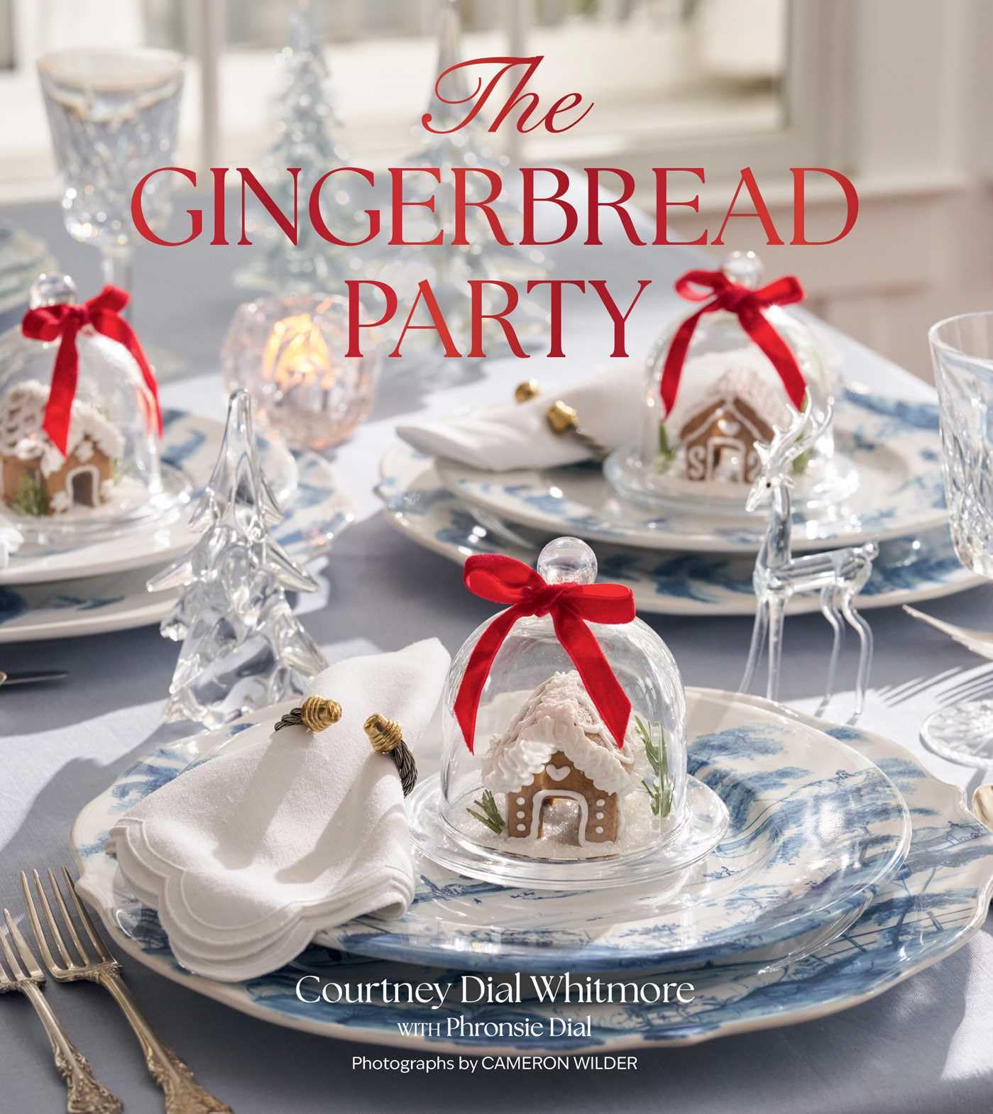 The Gingerbread Party: Recipes And Traditions For Christmas Entertaining