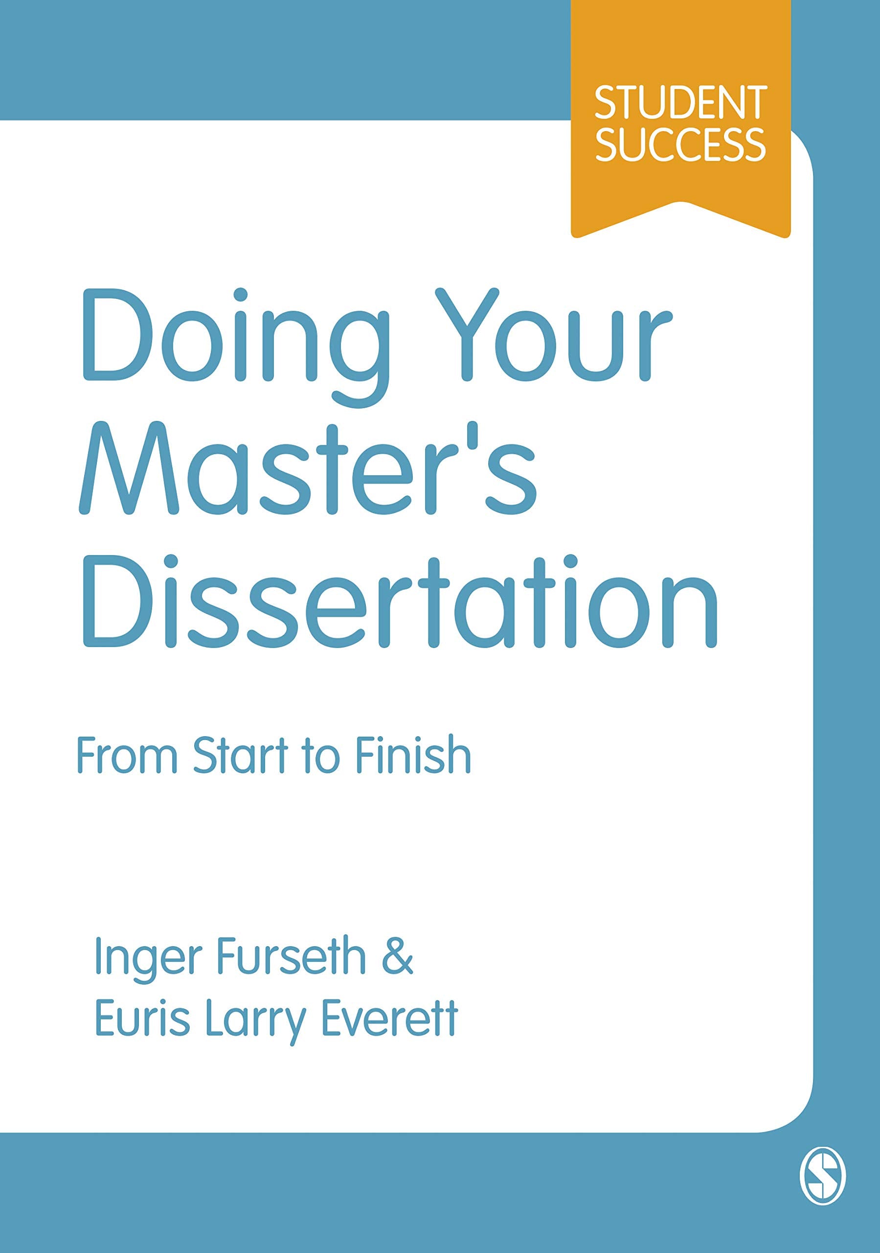 Doing Your Master's Dissertation: From Start to Finish (Student Success),Used