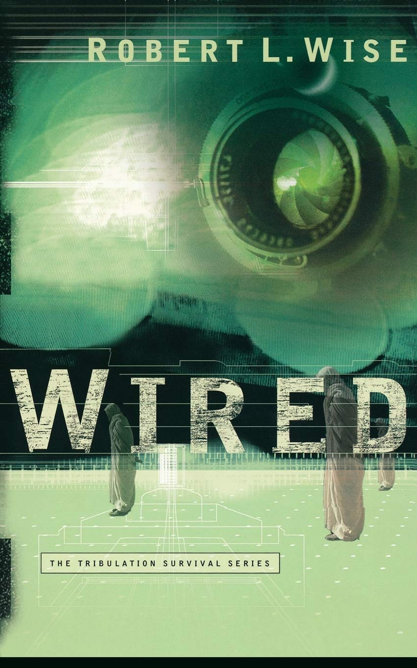 Wired (Tribulation Survival Series, Book 1),Used