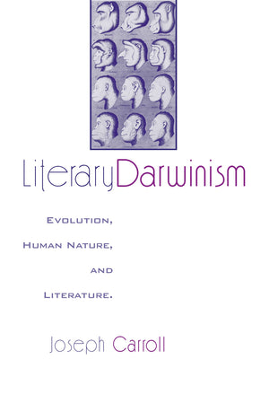 Literary Darwinism: Evolution, Human Nature, and Literature,Used