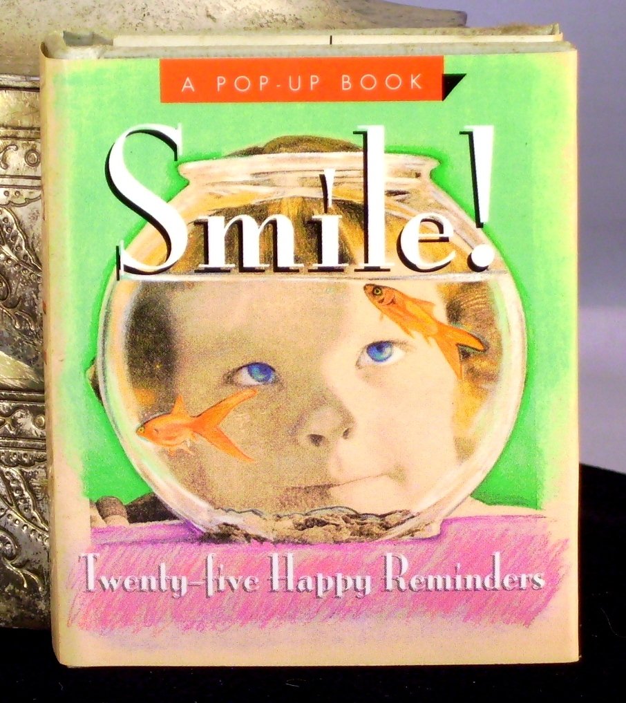 Smile!: TwentyFive Happy Reminders (Miniature PopUp Book),Used