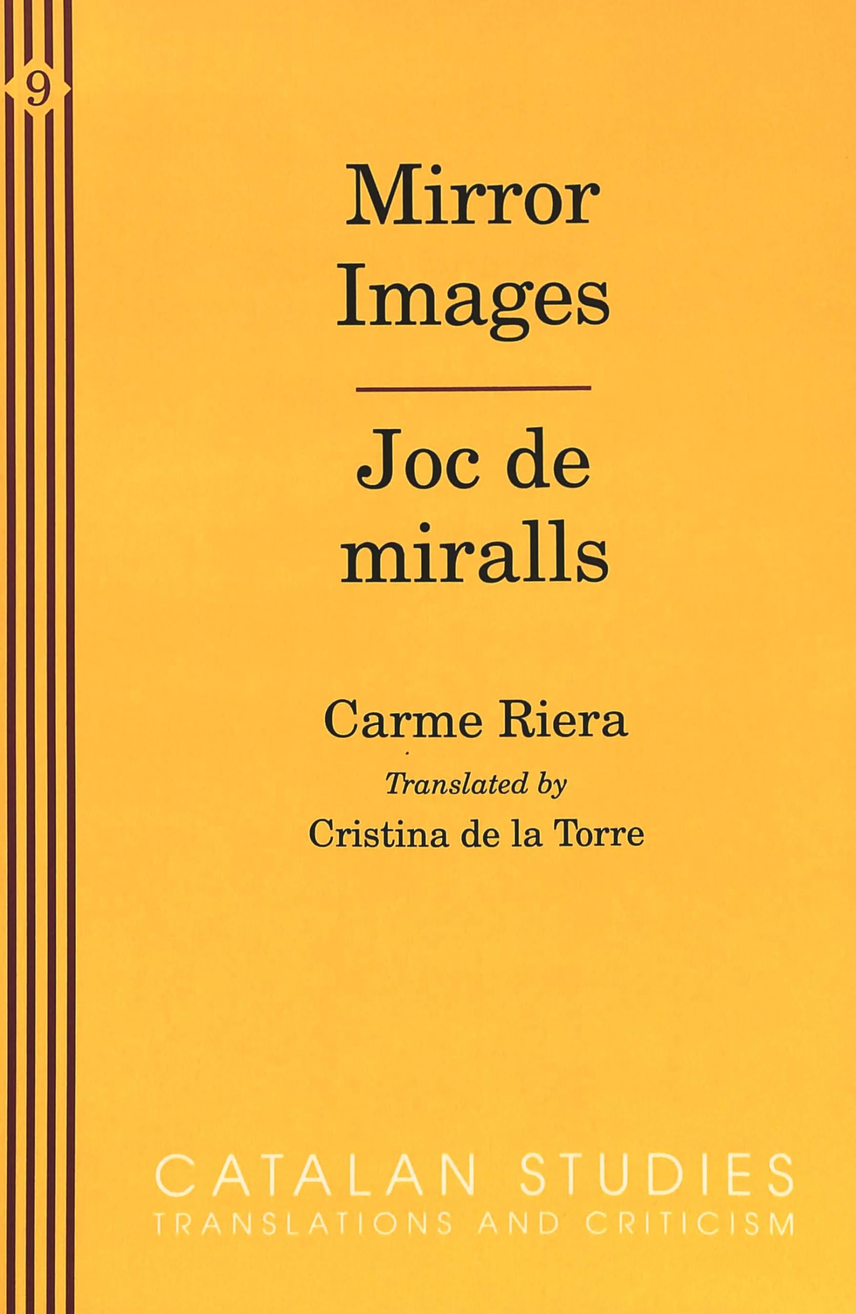Mirror Images: Joc de Miralls (Catalan Studies: Translations and Criticism, Vol 9),Used