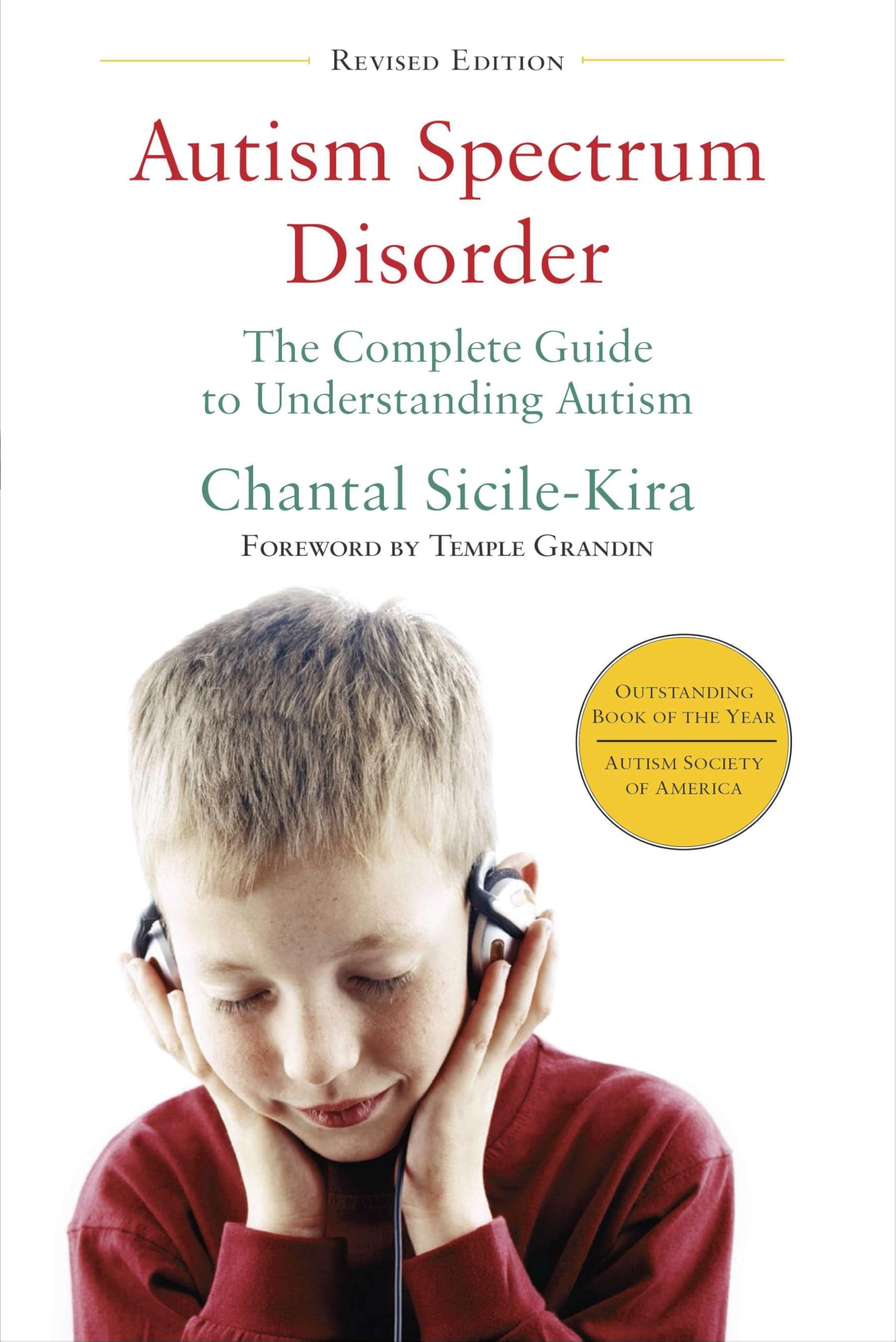 Autism Spectrum Disorder (revised): The Complete Guide to Understanding Autism,Used