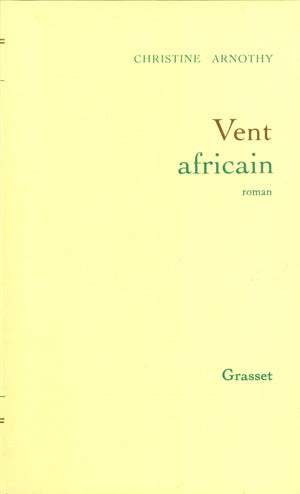 Vent africain,Used