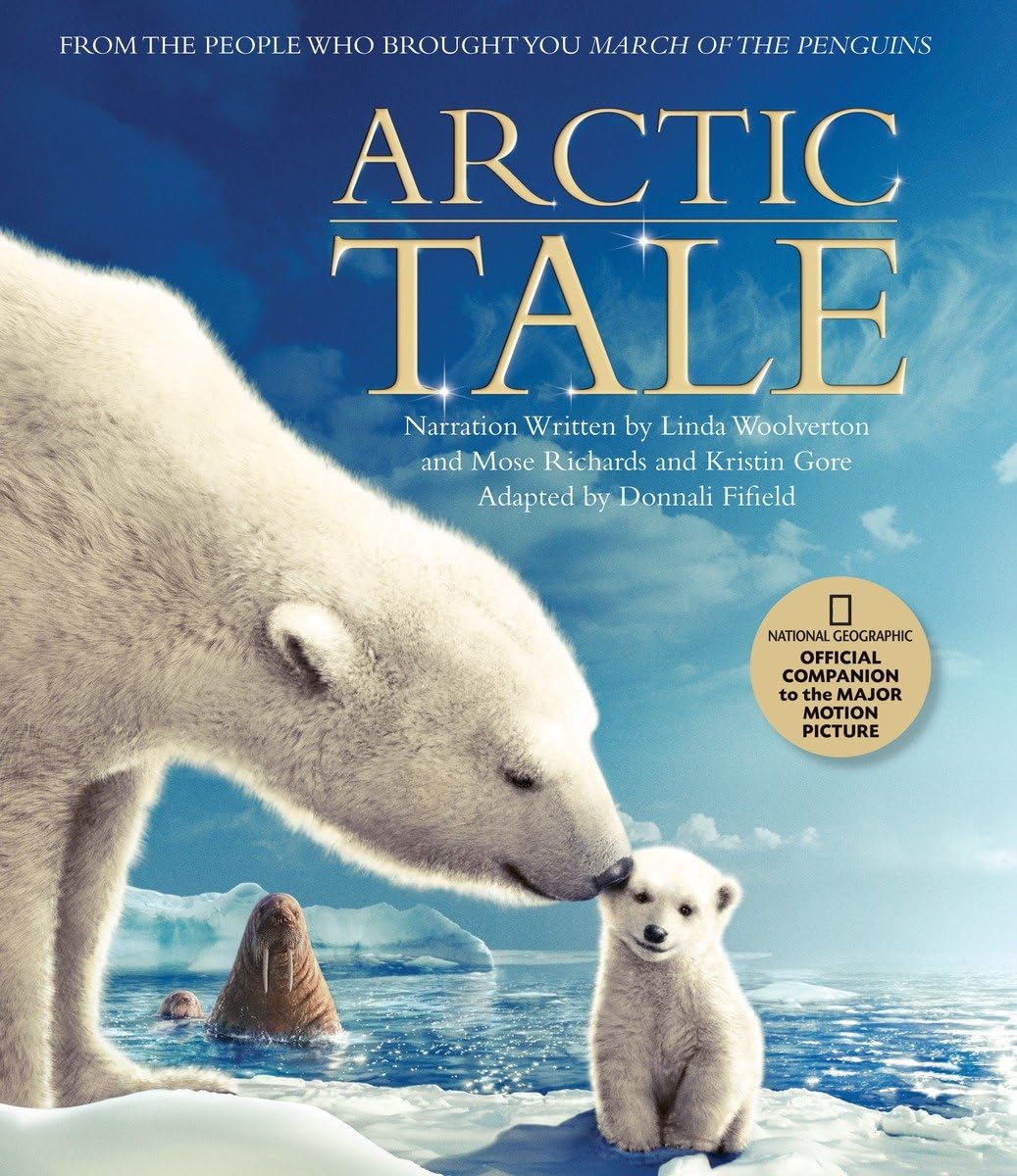 Arctic Tale: Official Companion to the Major Motion Picture,Used