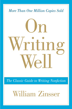 On Writing Well: The Classic Guide to Writing Nonfiction,Used