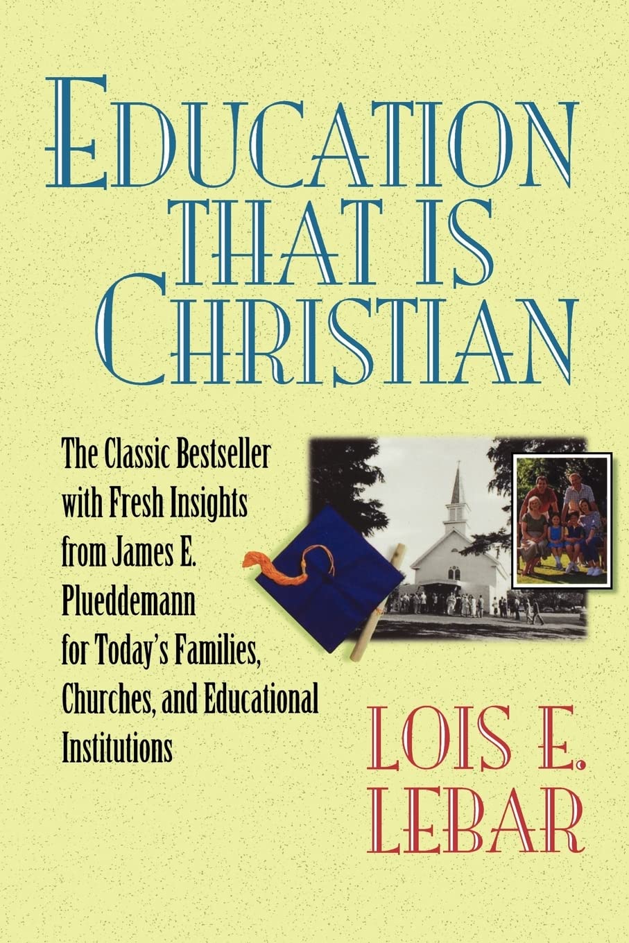 Education That Is Christian,New