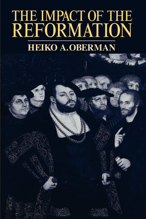 The Impact of the Reformation,New