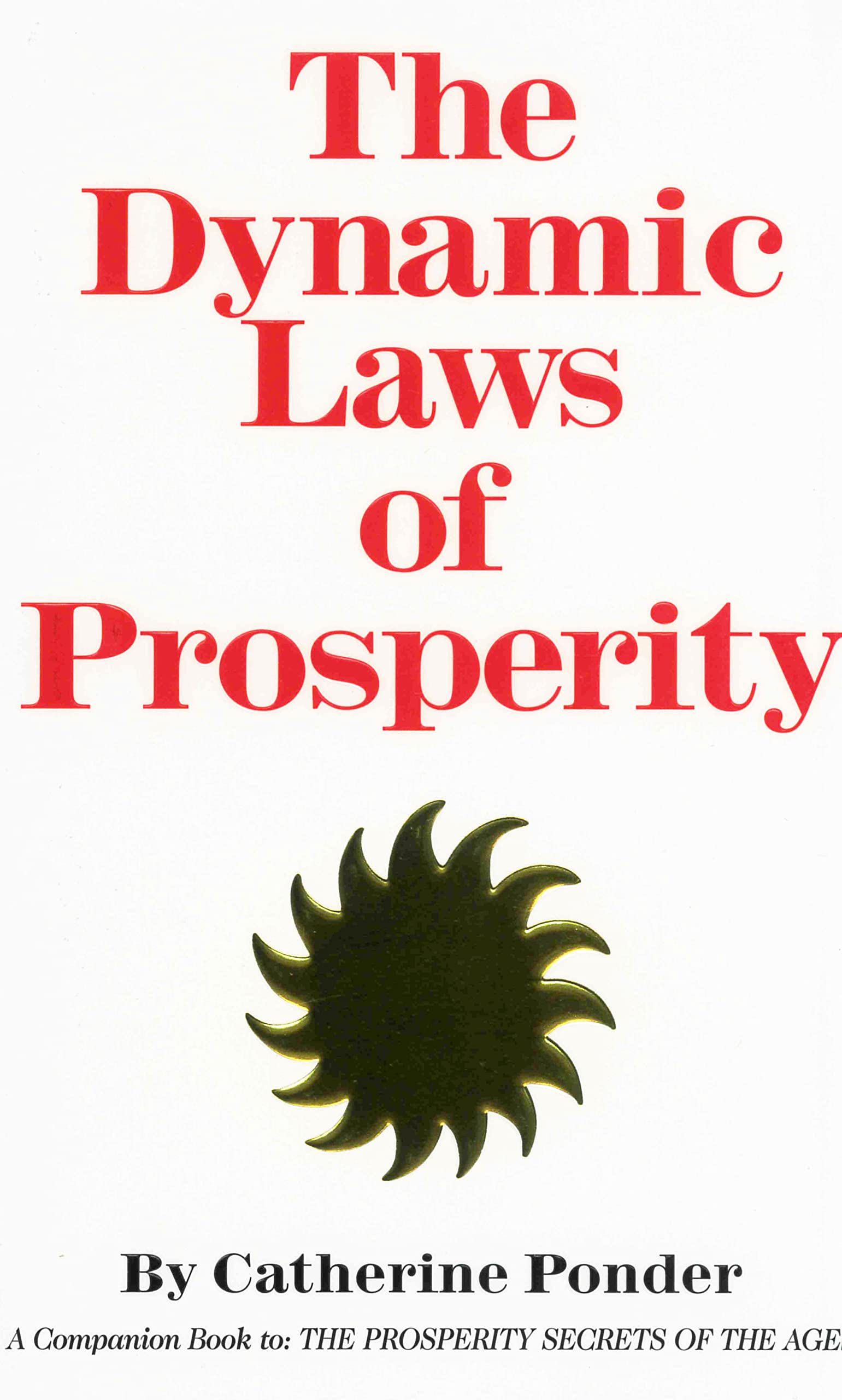 The Dynamic Laws Of Prosperity