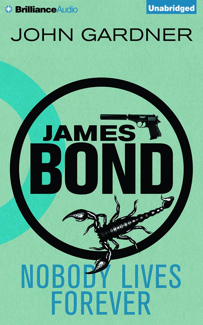 Nobody Lives Forever (James Bond (Original Series), 5),Used
