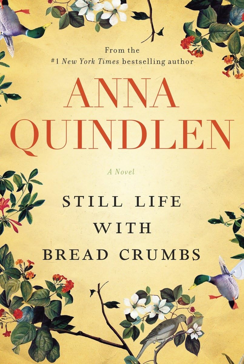 Still Life with Bread Crumbs: A Novel,Used