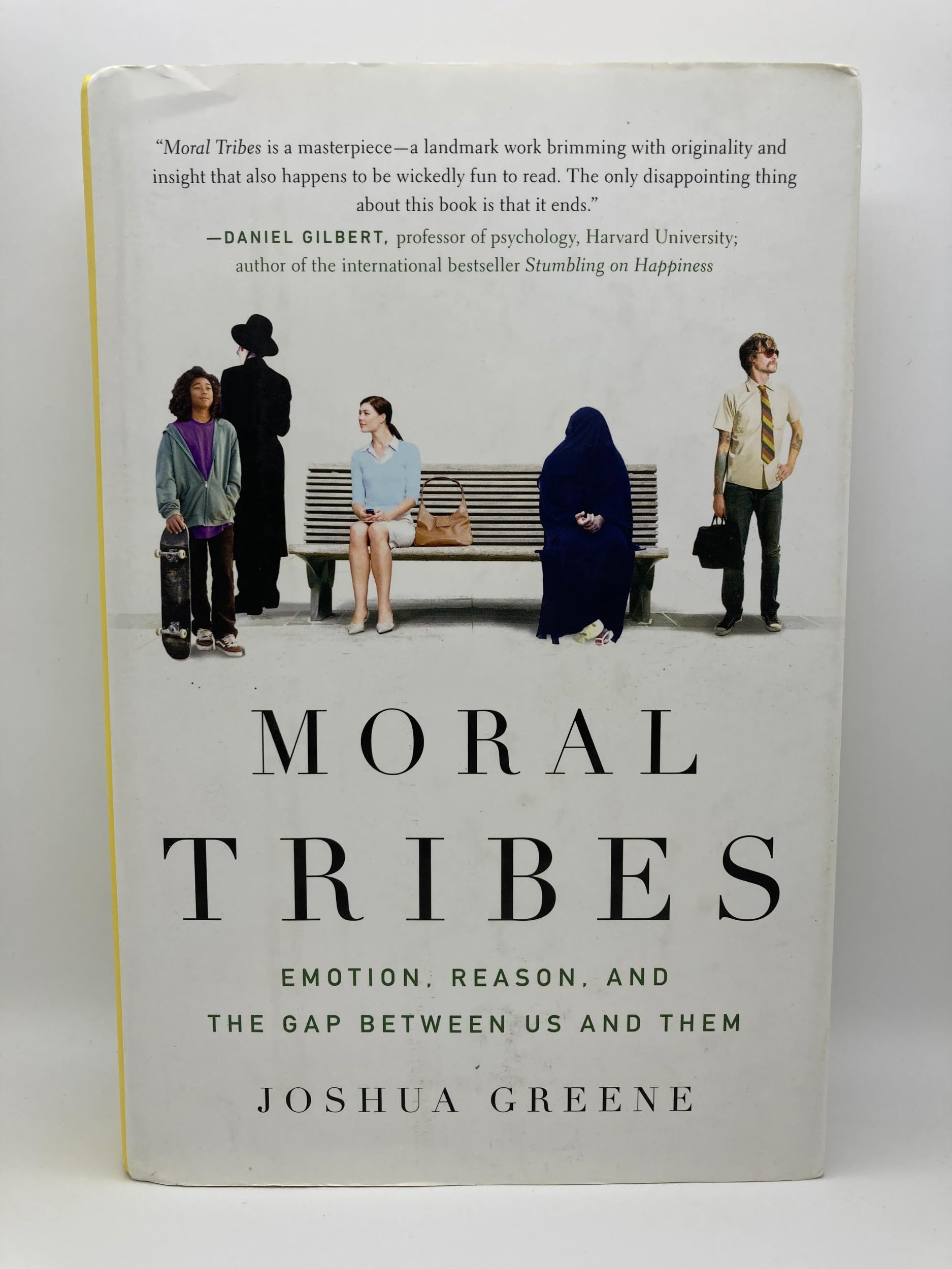 Moral Tribes: Emotion, Reason, and the Gap Between Us and Them,Used