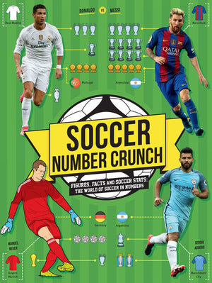 Soccer Number Crunch: Figures, Facts and Soccer Stats: The World of Soccer in Numbers,Used