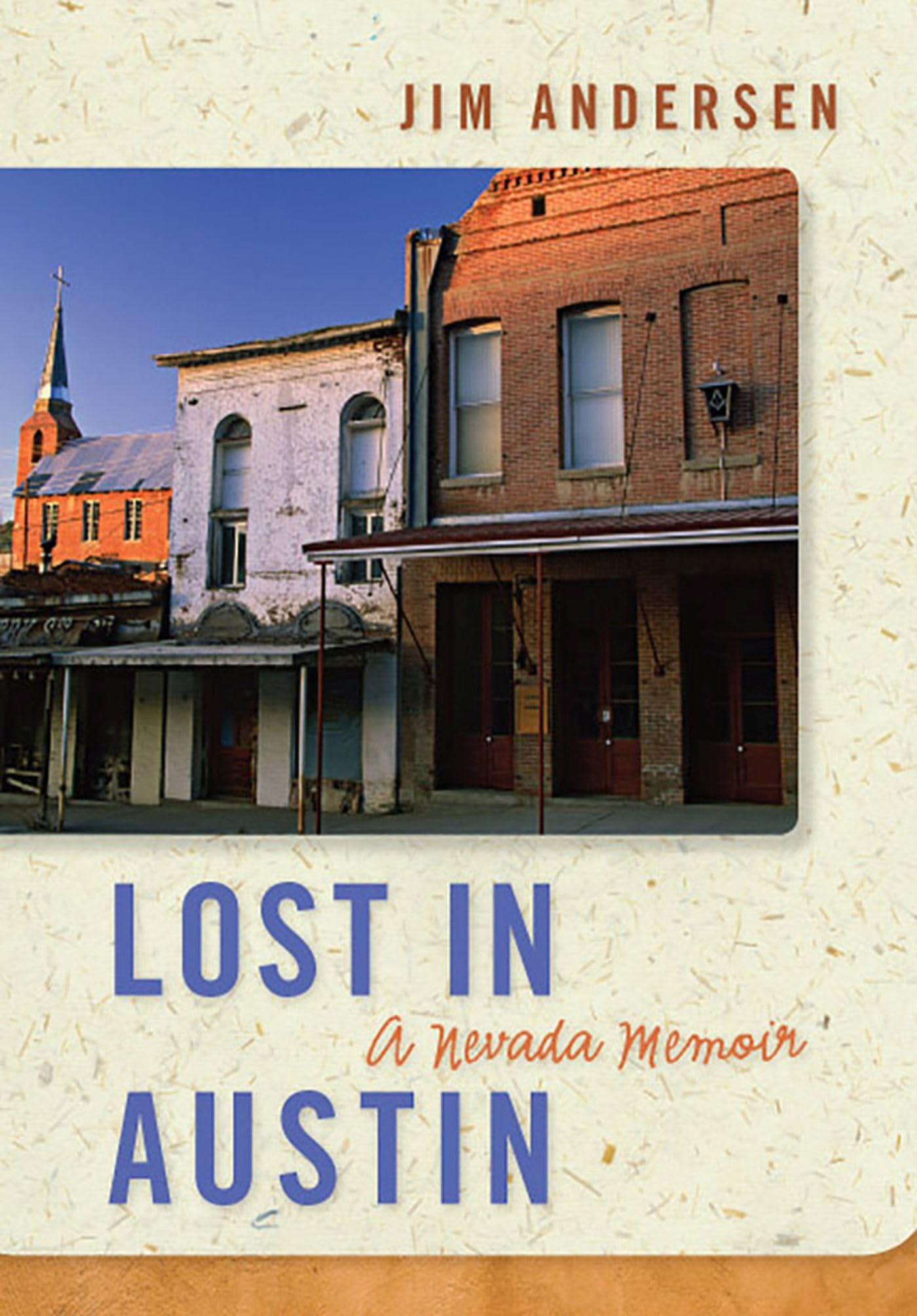 Lost In Austin: A Nevada Memoir,New