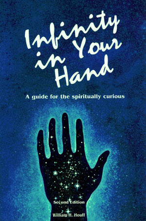 Infinity in Your Hand: A Guide for the Spiritually Curious,Used